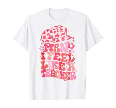 Man I Feel like a Teacher Western Teacher Men Women Retro T-Shirt | Amazon (US)