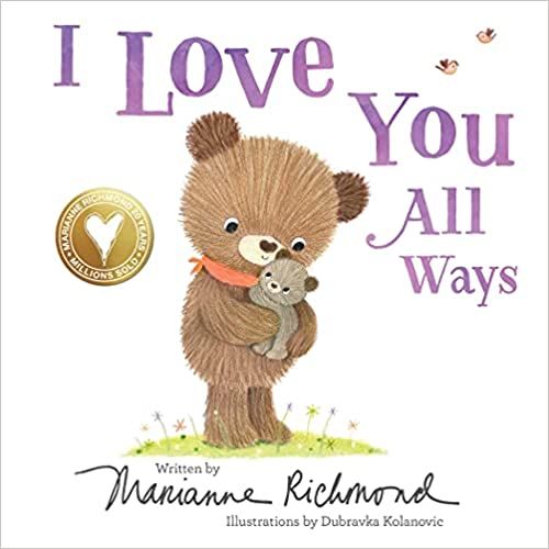 I Love You All Ways: A Baby Animal Board Book About a Parent's Never-Ending Love (Gifts for Babie... | Amazon (US)