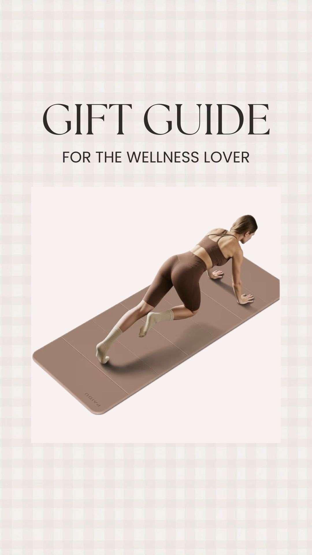 Gift guide for the wellness lovers