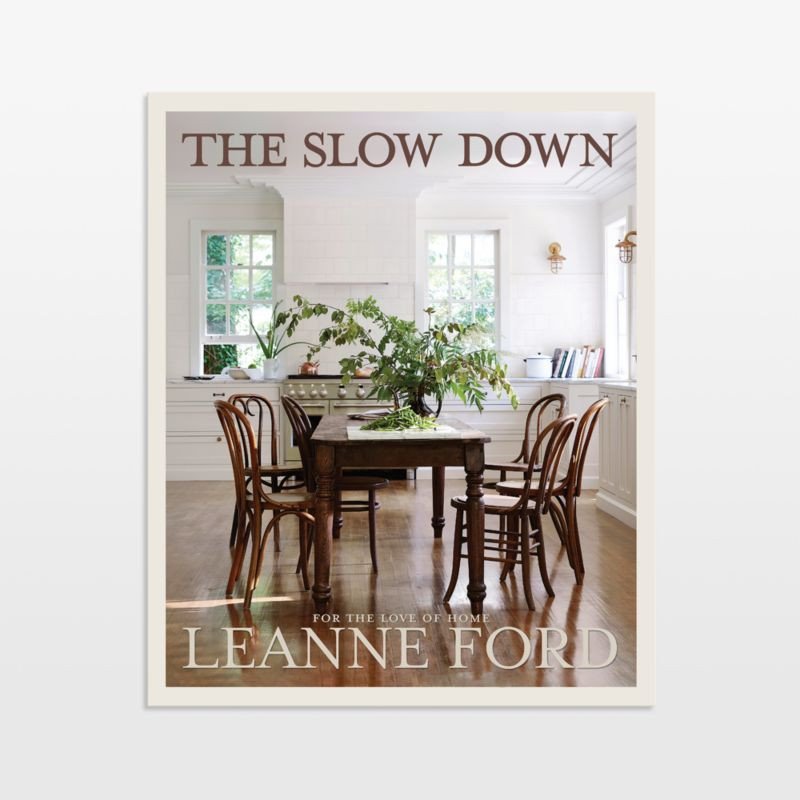 "The Slow Down" Home Decor Book by Leanne Ford + Reviews | Crate & Barrel | Crate & Barrel