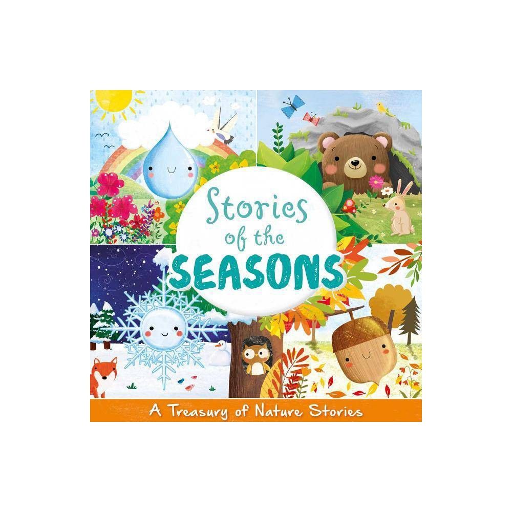 Stories of the Seasons - by Igloobooks (Hardcover) | Target