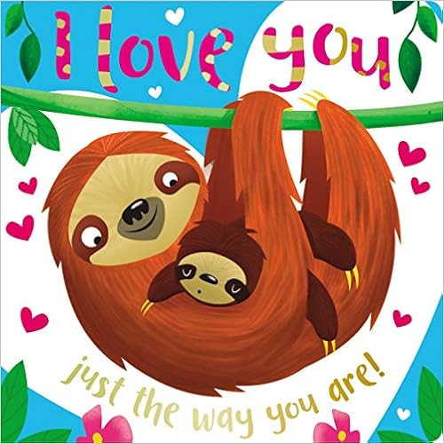 Board Book I Love You Just the Way You Are | Amazon (US)