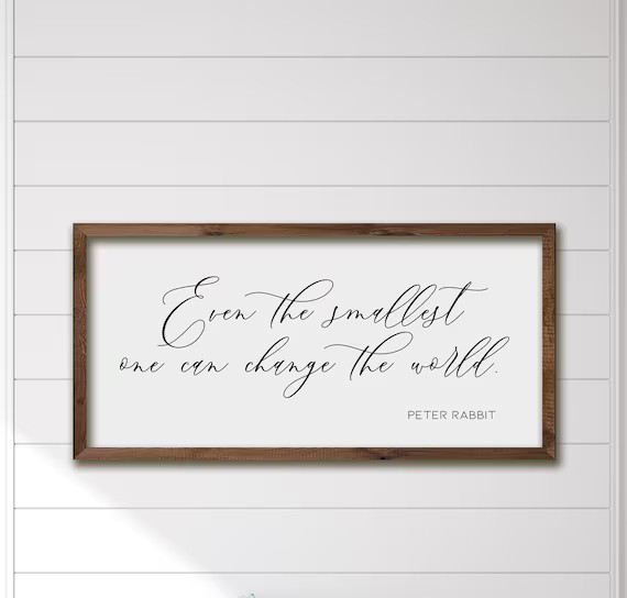 Even the Smallest One Can Change the World Sign  Nursery Room - Etsy | Etsy (US)