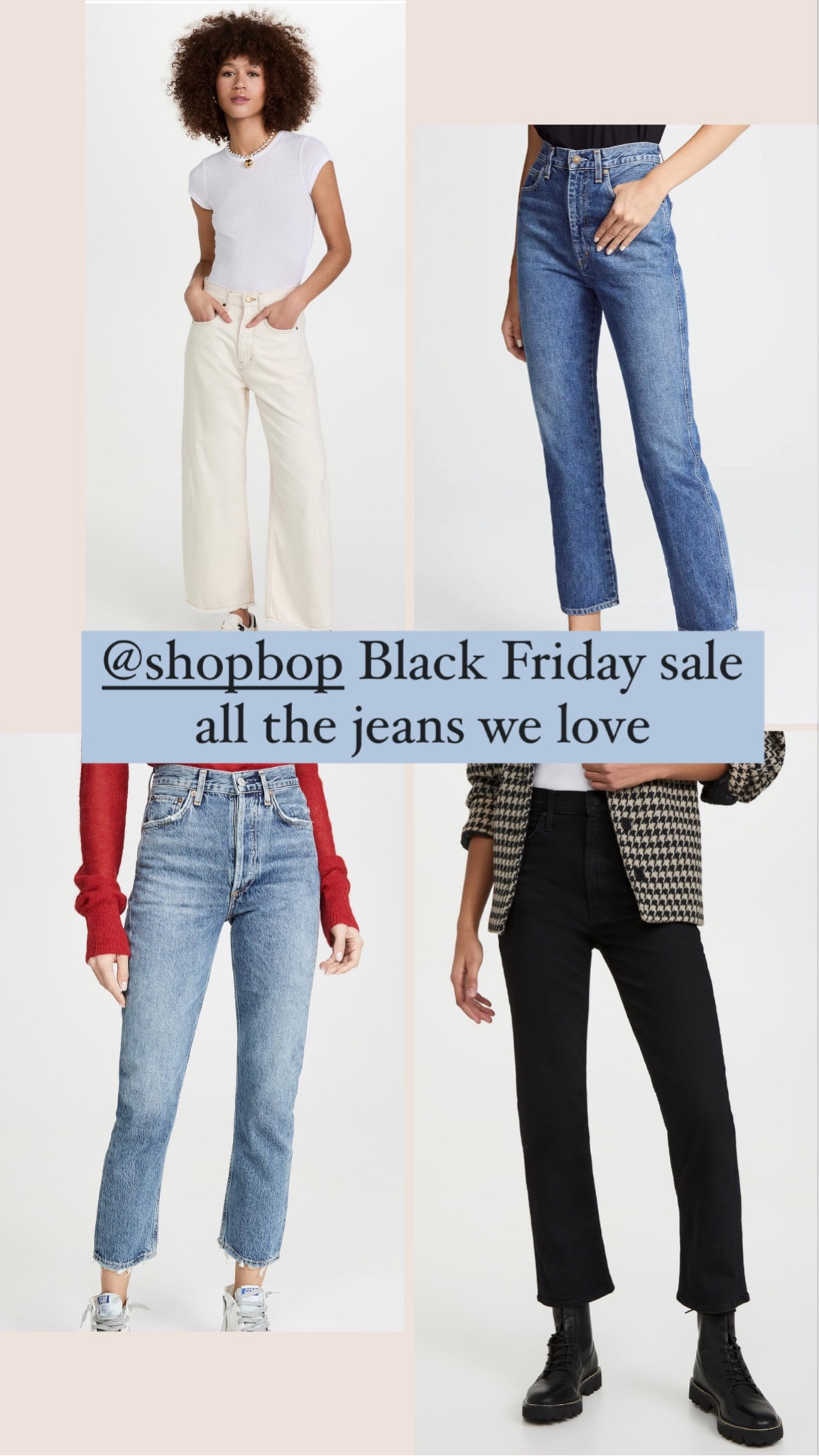 Shopbop Black Friday Sale - Jeans
Use Code: HOLIDAY

#LTKSeasonal #LTKHoliday #LTKCyberWeek