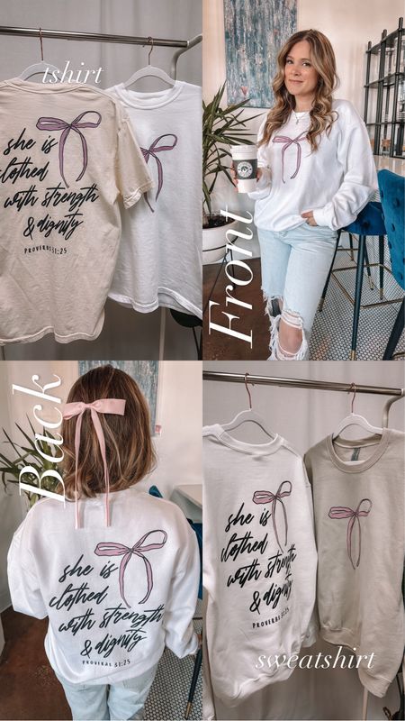 Christian bow sweatshirt & tshirt. She is clothed with strength & dignity bow graphic top. 

#LTKfindsunder50 #LTKSpringSale #LTKstyletip