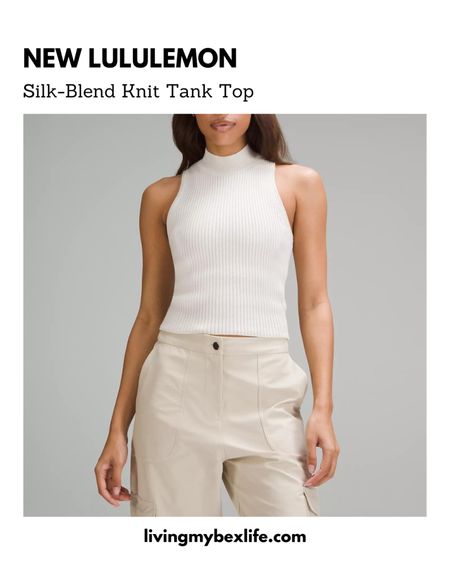 New lululemon 🐛 Silk-Blend Knit Tank Top 

Lululemon workwear, office outfit, vacation essentials, travel, mock neck, silk sweater, business casual 

#LTKfitness #LTKtravel #LTKworkwear
