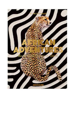 Assouline African Adventures: The Greatest Safari On Earth in Beauty: NA. | Revolve Clothing (Global)