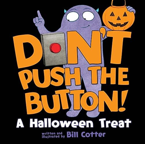 Don't Push the Button! A Halloween Treat: A Spooky Funny Interactive Book For Kids | Amazon (US)