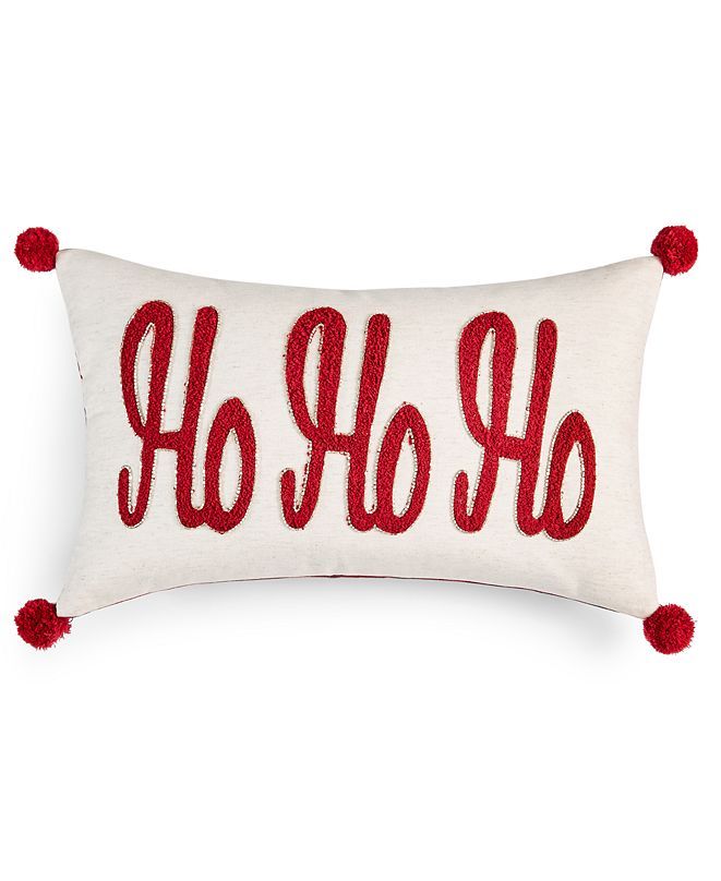 HO HO HO 12" x 20" Decorative Pillow, Created for Macy's | Macys (US)