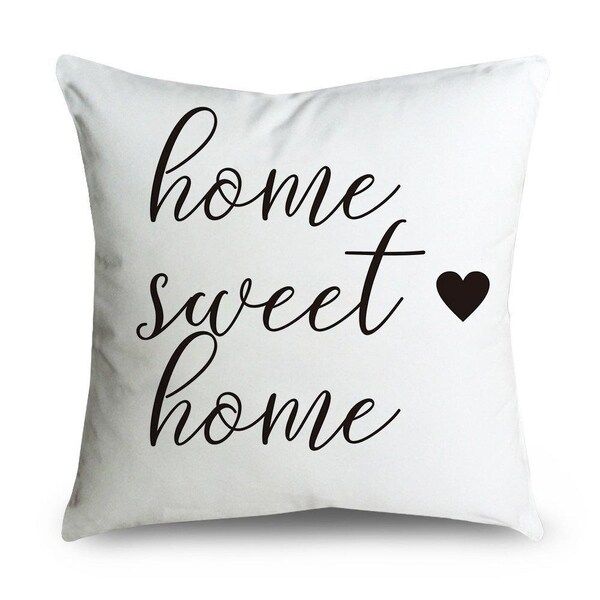 Home Sweet Home Pillow Cover 18 Inch X 18 inch Pillow with Quote | Bed Bath & Beyond