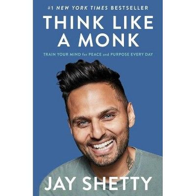 Think Like a Monk - by Jay Shetty (Hardcover) | Target