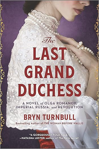 The Last Grand Duchess: A Novel of Olga Romanov, Imperial Russia, and Revolution | Amazon (US)