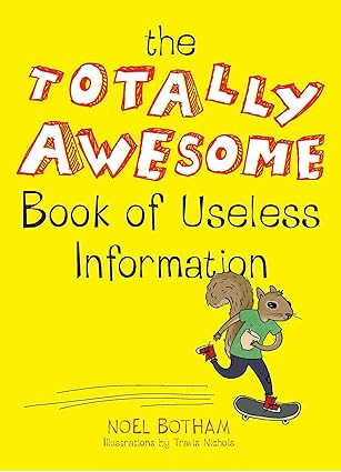 The Totally Awesome Book of Useless Information: A Fun Facts Book for Kids | Amazon (US)