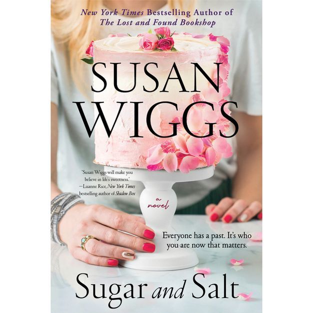 Sugar and Salt - by Susan Wiggs (Hardcover) | Target