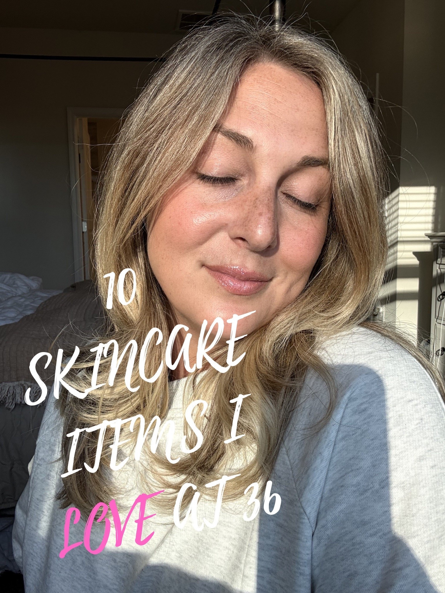 10 skincare products I swear by at 36 🤍✨ These are the products I keep repurchasing because they actually make my skin look hydrated, glowy, and refreshed. From smoothing texture to giving that healthy “well rested” look… these have become staples in my routine 👏🏼 Aging is normal, but finding products that make you feel confident in your skin makes such a difference. Sharing all my current favorites that I truly love!

#SkincareOver30 #SkincareFavorites #BeautyFinds #AntiAgingSkincare #GlowySkin #SkincareRoutine #LTKBeauty #HydratedSkin #EverydayBeauty #SkinCareProducts #BeautyOver30 #AffordableBeautyFinds

#LTKSaleAlert #LTKBeauty