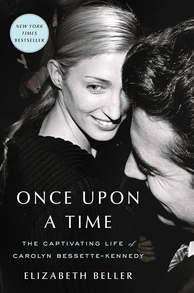 Once Upon a Time: The Captivating Life of Carolyn Bessette-Kennedy | Amazon (UK)