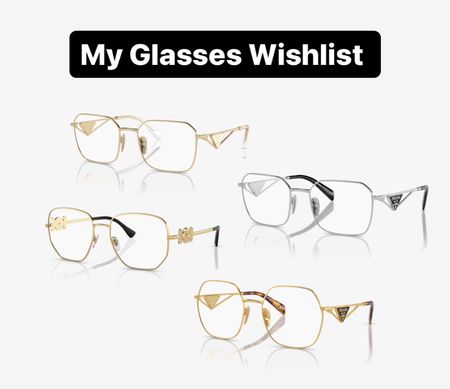 The glasses on my wishlist 