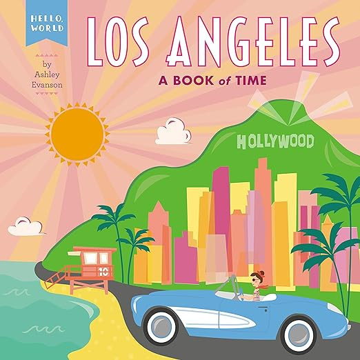 Los Angeles: A Book of Time (Hello, World) | Amazon (US)