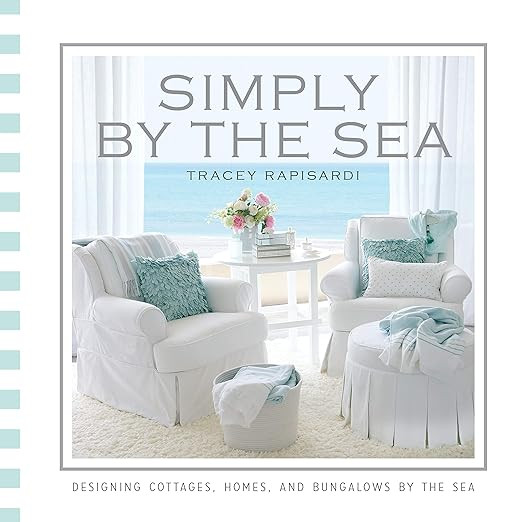 Simply by the Sea: Designed Cottages, Homes and Bungalows by the Sea      Hardcover – April 1 2... | Amazon (CA)