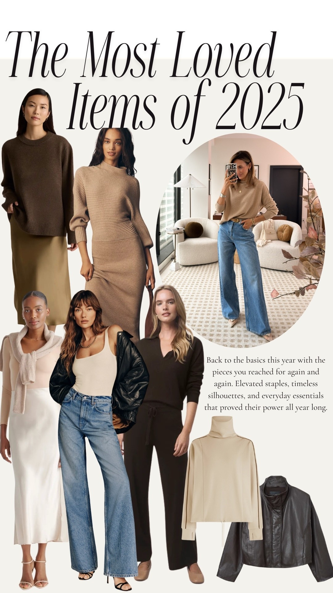 The most loved items of 2025! Elevated basics and timeless staple pieces.

Cashmere sweaters, sweater dresses, silk skirts, favorite jeans, and more!

#LTKWorkwear #LTKootd #LTKTravel