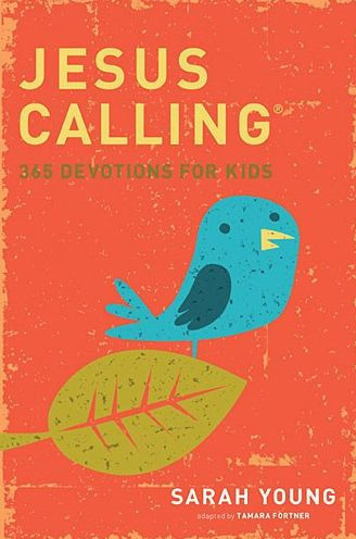 Jesus Calling: 365 Devotions for Kids | Barnes & Noble