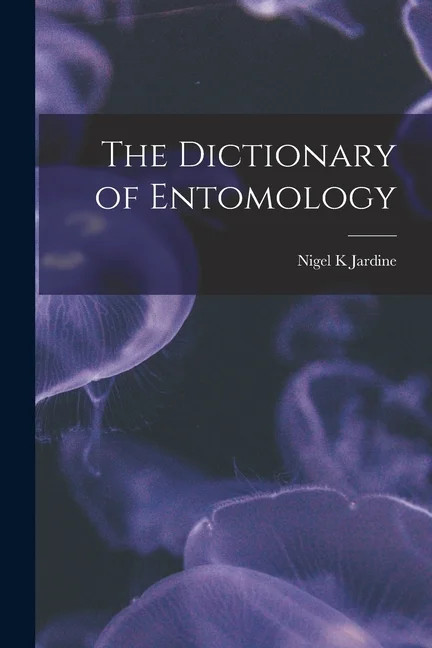 The Dictionary of Entomology, (Paperback) | Walmart (US)