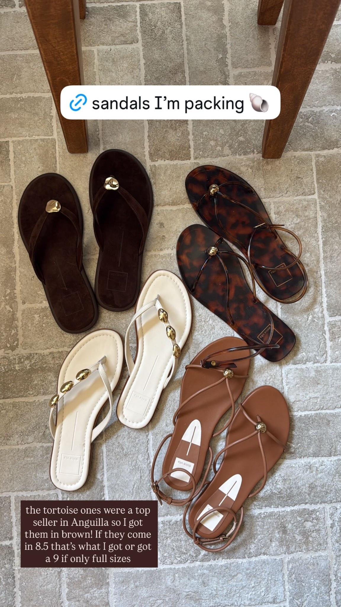 @dolcevita  the tortoise ones were a top seller in Anguilla so I got them in brown! If they come in 8.5 that’s what I got or got a 9 if only full sizes