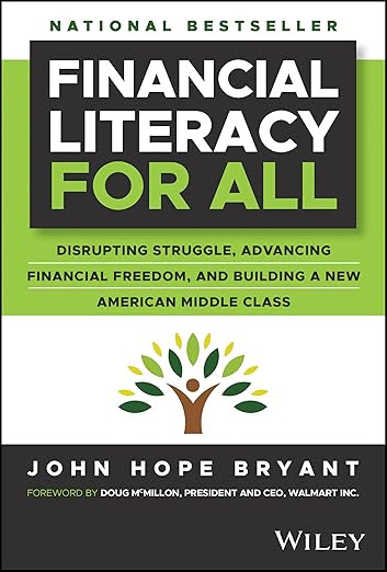 Financial Literacy for All: Disrupting Struggle, Advancing Financial Freedom, and Building a New ... | Amazon (US)
