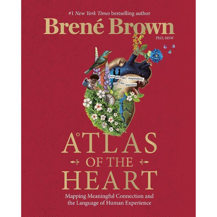 Atlas of The Heart - by Brene Brown (Hardcover) | Target