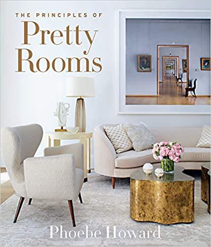 The Principles of Pretty Rooms: Howard, Phoebe: 9781419743856: Amazon.com: Books | Amazon (US)