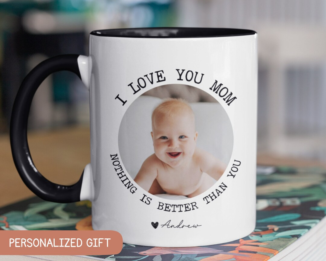 Mom Gift From Son, First Mother's Day Gift, New Mom Gift, Custom 1st Mothers Day Mug, Custom Phot... | Etsy (US)