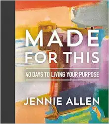 Made for This: 40 Days to Living Your Purpose    Hardcover – Illustrated, February 5, 2019 | Amazon (US)