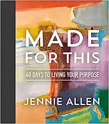 Made for This: 40 Days to Living Your Purpose    Hardcover – Illustrated, February 5, 2019 | Amazon (US)