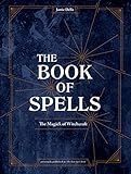 The Book of Spells: The Magick of Witchcraft [A Spell Book for Witches]    Hardcover – October ... | Amazon (US)