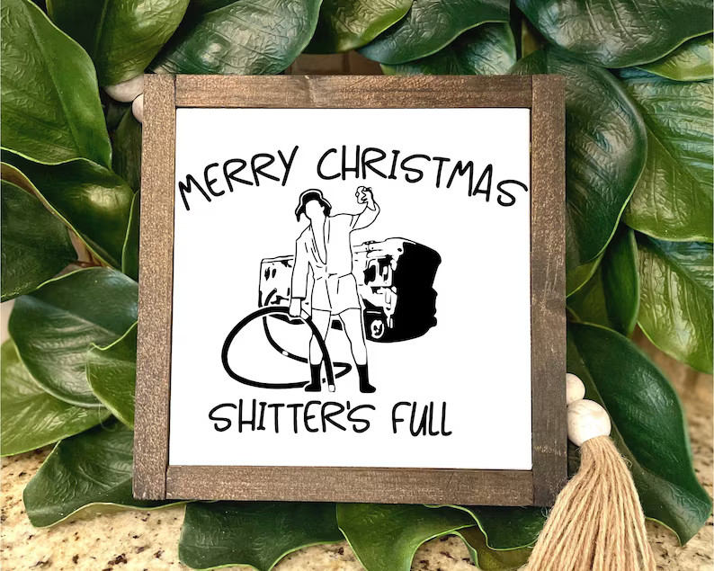 Shitters Full Sign, Christmas Bathroom Decor, Funny Christmas Signs, Shitters Full Clark, Nationa... | Etsy (US)