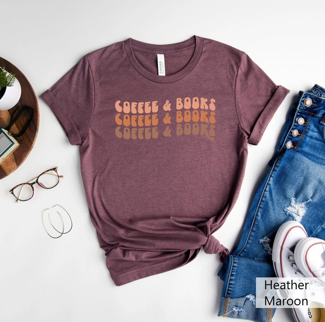 Coffee and Book Shirt, Gift for Books Lover, Gift for Coffee Lover,Books and Coffee,Coffee Lovers... | Etsy (US)