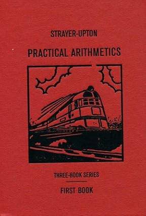 Practical Arithmetics First Book (Practical Arithmetics Three Book Series, Book 1)      Unknown B... | Amazon (US)