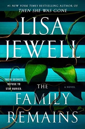 Amazon.com: The Family Remains: A Novel: 9781982178895: Jewell, Lisa: Books | Amazon (US)