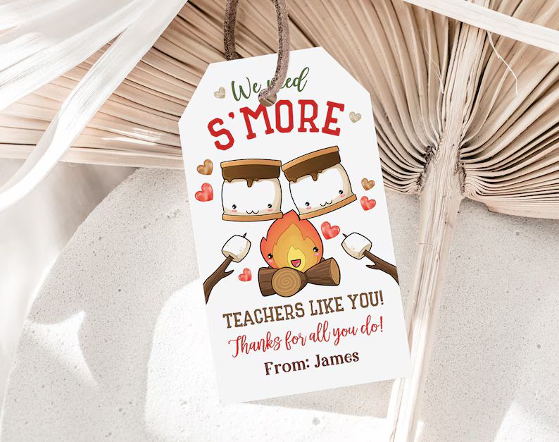 S'mores Gift Tag Teacher Appreciation Gift Tag We Need S'more Teachers Like You Classroom Smore F... | Etsy (US)
