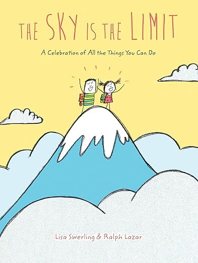 The Sky Is the Limit: A Celebration of All the Things You Can Do (Graduation Book for Kids, Presc... | Amazon (US)