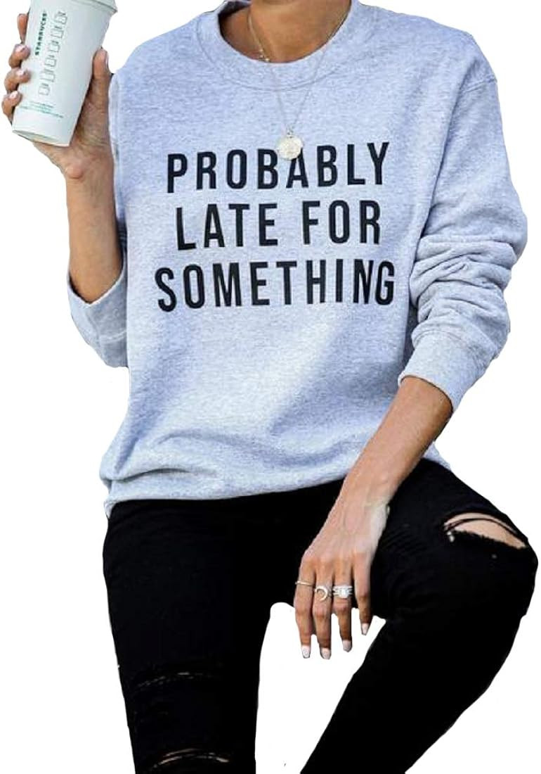 QYZ-Top Probably Late for Something Pullover Shirts- Women Short Sleeve Crew Neck Funny Saying Mo... | Amazon (US)
