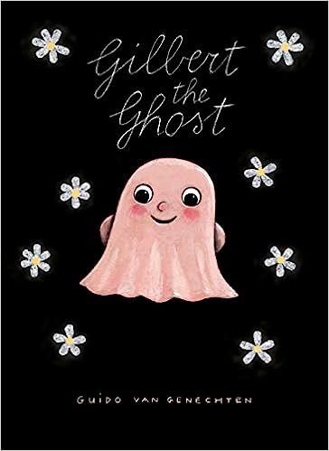 Gilbert the Ghost



Board book – Picture Book, August 31, 2021 | Amazon (US)