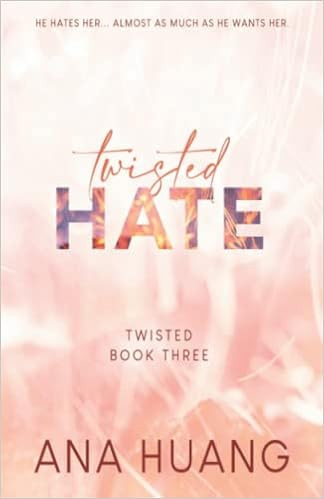 Twisted Hate - Special Edition: Huang, Ana + Free Shipping | Amazon (US)