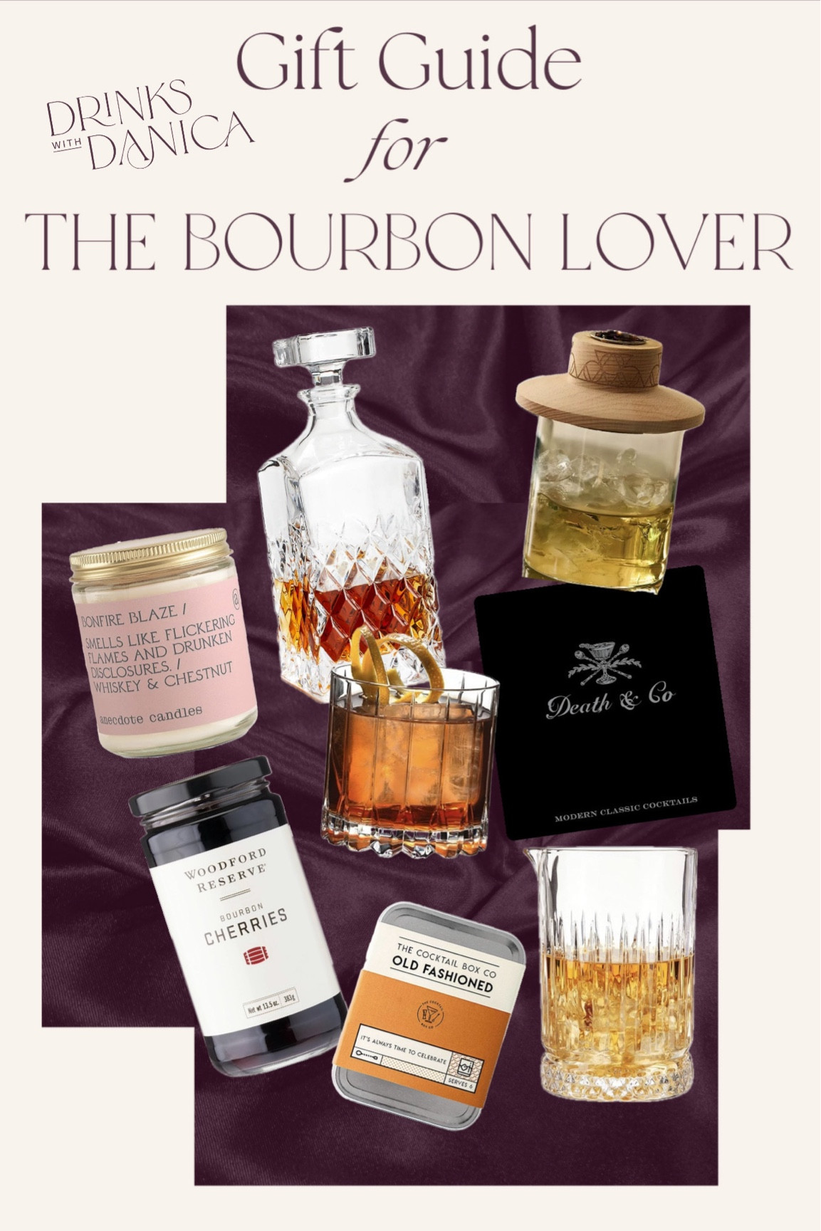 Drinks with Danica Gift Guide: the Bourbon Lover