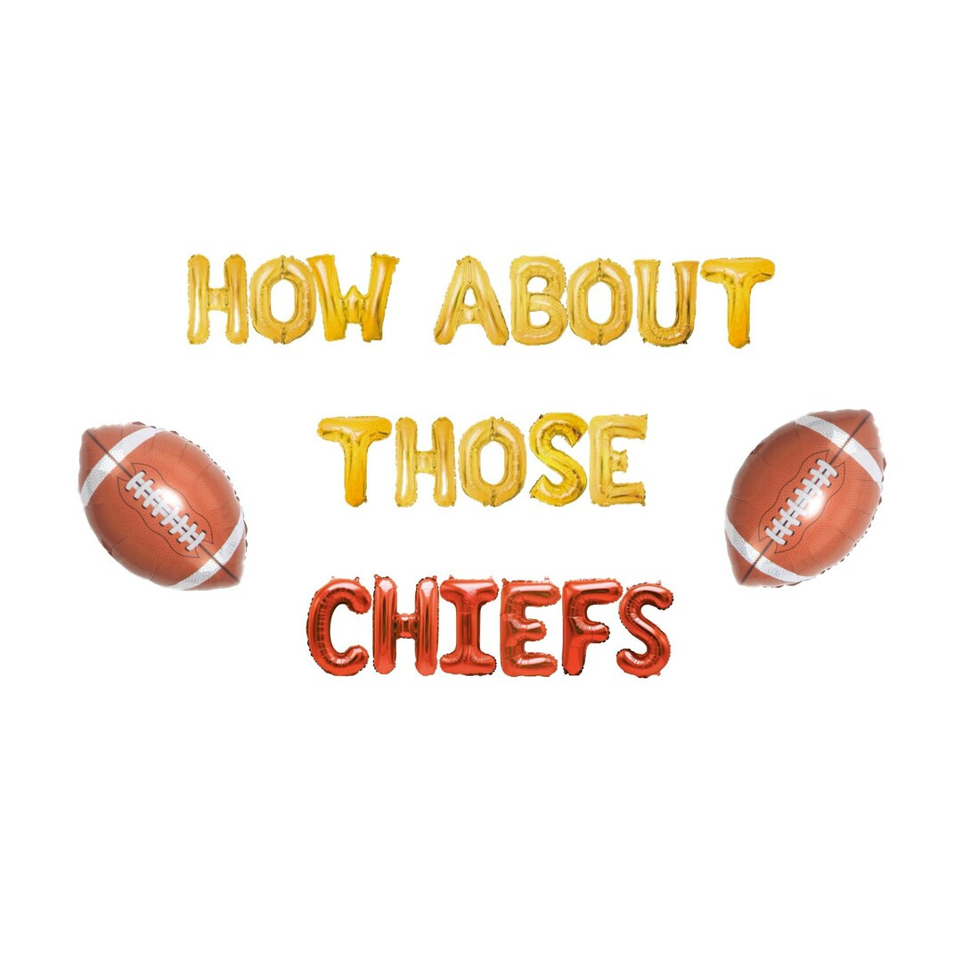 How About Those Chiefs Banner 16 Inches kansas City Chiefs Go Chiefs 2025 Super Bowl Football The... | Etsy (US)