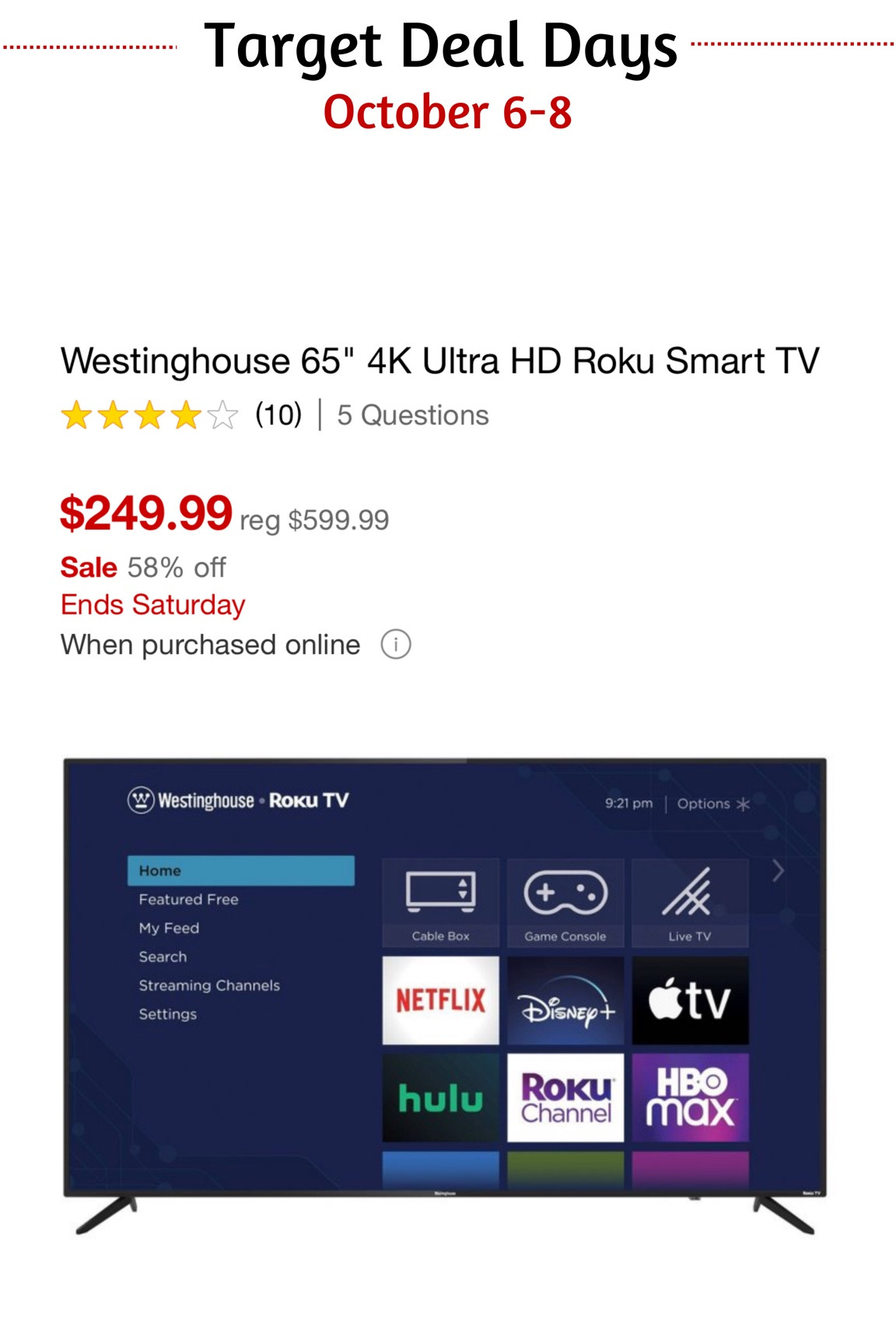 Target deal days. October 6-8th early
Black Friday deals for three days! Westing 65” roku  4k smart tv. 

#LTKsalealert