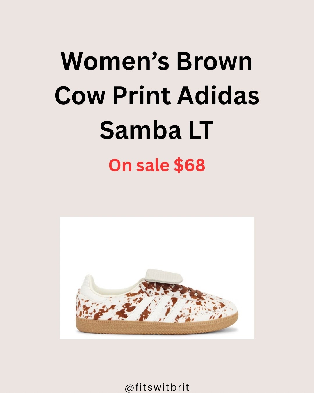 Women’s Brown Cow Print Adidas Samba LT on sale $68  

#LTKSaleAlert