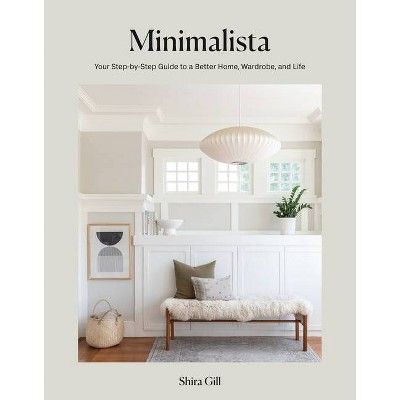 Minimalista - by  Shira Gill (Hardcover) | Target