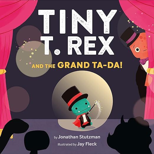 Tiny T. Rex and the Grand Ta-Da! | Amazon (US)