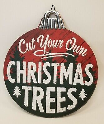 Wood Christmas Tree Farm Cut Your Own Ornament Shaped Wall or Yard Sign  12" | eBay US